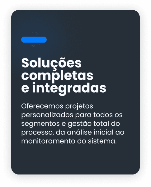 Soluções completas  e integradas